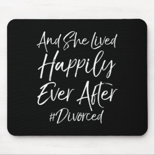 Cute Quote Womens And She Lived Haply Ever After # Mouse Pad