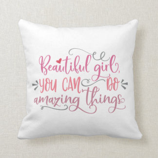 Cute Quotes For Girls Throw Pillow