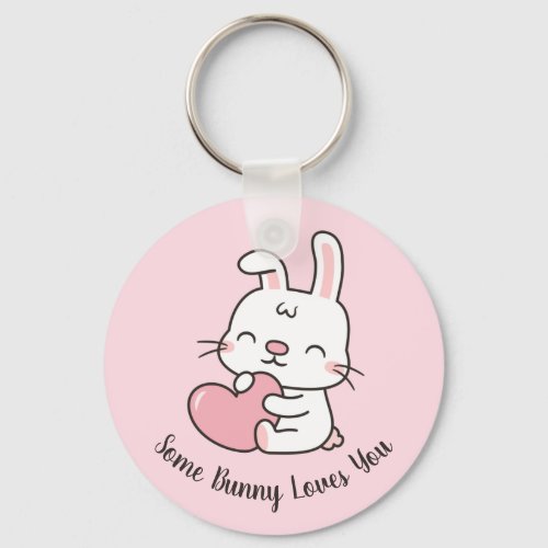 Cute Rabbit  Amusing Some Bunny Loves You Pun Keychain