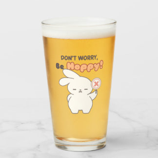 Cute rabbit, Don't Worry, Be Hoppy Glass