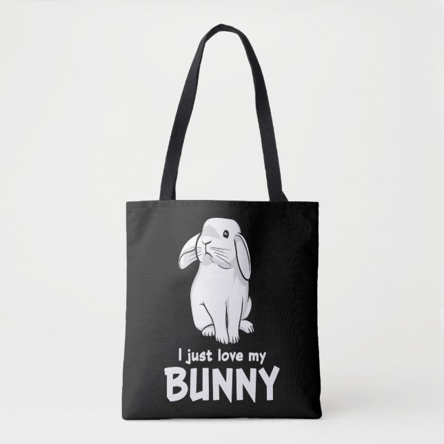 Cute Rabbit I Just Love My Bunny Tote Bag (Front)