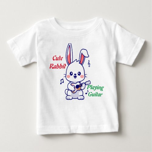 Cute rabbit playing guitar  baby T_Shirt