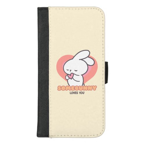 Cute Rabbit Some Bunny Loves You iPhone 87 Plus Wallet Case
