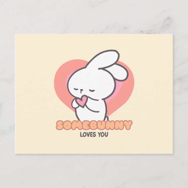 Cute Rabbit: Some Bunny Loves You Postcard (Front)