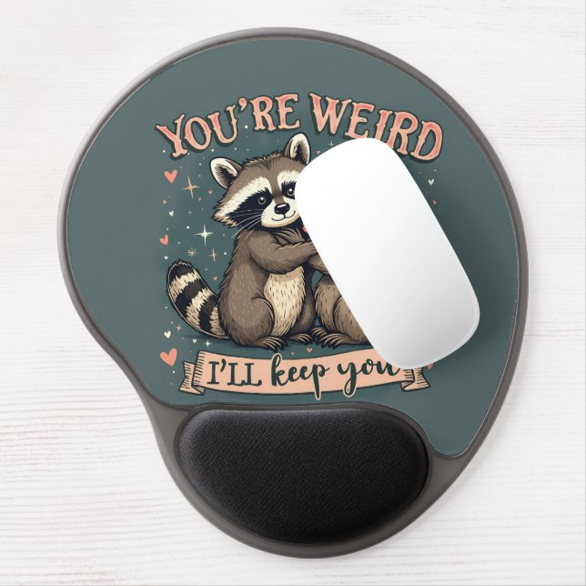 Cute Raccoon and Ferret Hug with Funny Quote Gel Mouse Pad (Left Side)