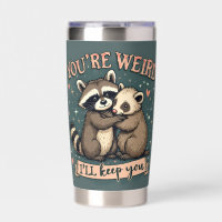 Cute Raccoon and Ferret Hug with Funny Quote