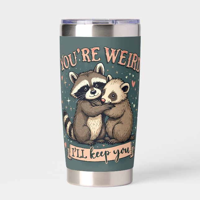 Cute Raccoon and Ferret Hug with Funny Quote Insulated Tumbler (Front)