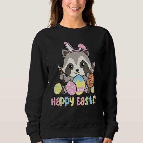 Cute Raccoon Easter Prepare To Dye Fun Easter Egg  Sweatshirt