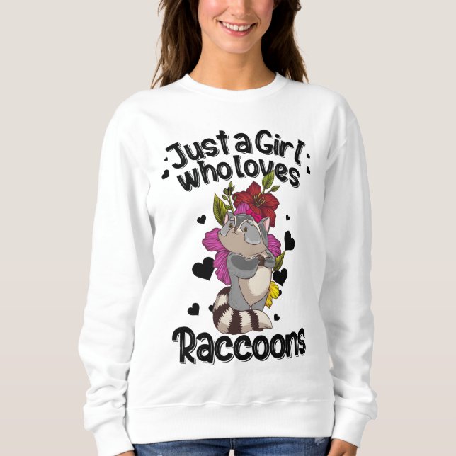 Cute Raccoon Gift For Girls Women Trash Panda Anim Sweatshirt (Front)