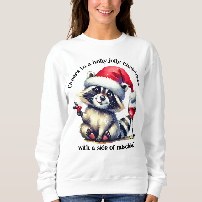 Cute raccoon in Santa hat! Sweatshirt (Front)