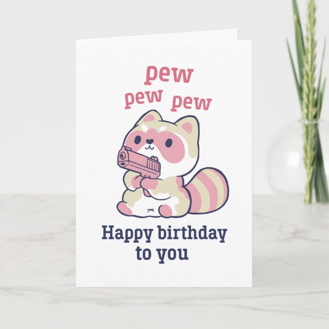 Cute Raccoon Pew Pew Pew Funny Happy Birthday Card (Front)