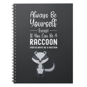 Cute Racoon Gifts Animals Forest Wildlife Funny Notebook