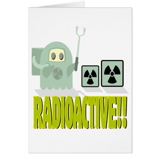 cute radioactive dude cards (Front)