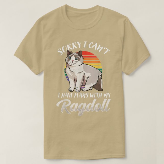 Cute Ragdoll Cat DesignI Have Plans With My Ragdol T-Shirt (Design Front)