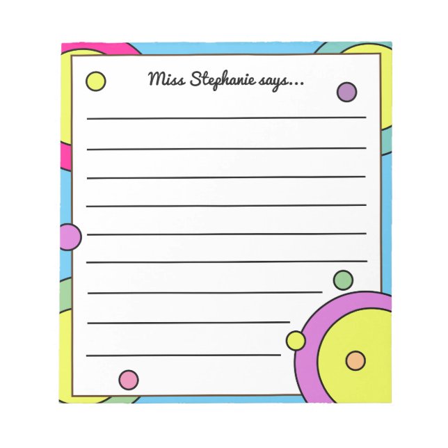 Cute Rainbow Circle Dots Lined Teacher Name  Notepad (Front)