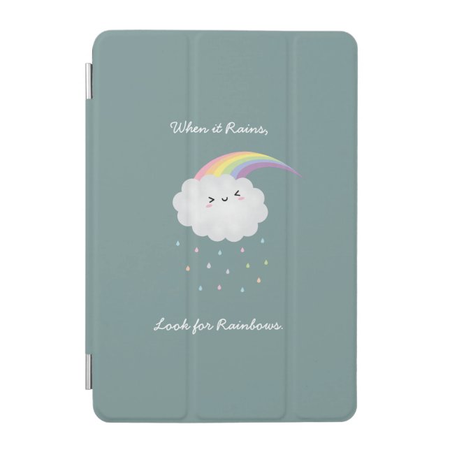 Cute Rainbow Cloud Rain Inspirational Quote Saying iPad Mini Cover (Front)