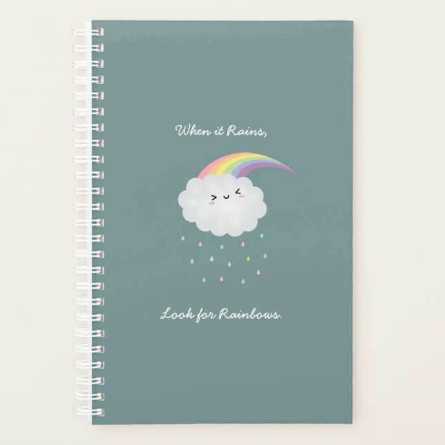 Cute Rainbow Cloud Rain Inspirational Quote Saying Planner (Front)