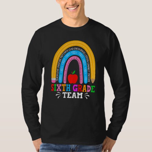 Cute Rainbow First Day Of 6th Grade Team Teacher S T_Shirt