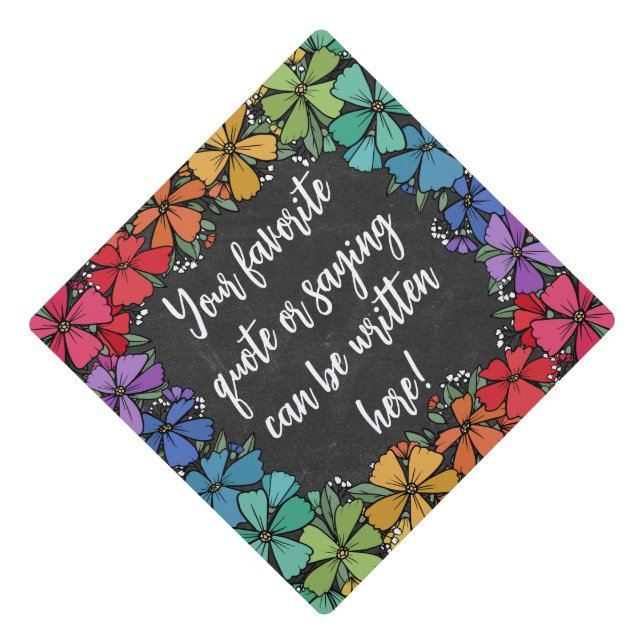 Cute Rainbow Flowers Frame Add Your Quote Graduation Cap Topper (Front)