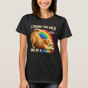 Cute Rainbow Golden Retriever  Dog I Found The Gol T-Shirt