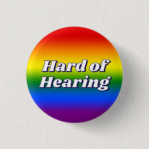 Cute Rainbow Gradient Typography Hard of Hearing Button