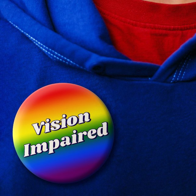 Cute Rainbow Gradient Typography Vision Impaired Button (Cute Rainbow Gradient Typography Vision Impaired Button)