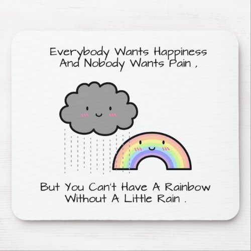 Cute Rainbow Rain Cloud Happiness Quote Mouse Pad