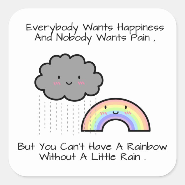 Cute Rainbow Rain Cloud Happiness Quote Square Sticker (Front)