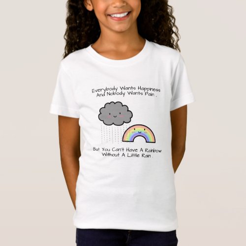 Cute Rainbow Rain Cloud Happiness Quote T_Shirt