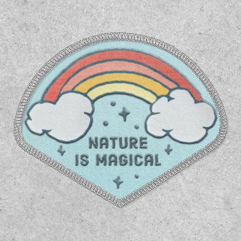 Cute Rainbow Sparkles Nature Is Magical Witchy Patch by dulceevents at Zazzle