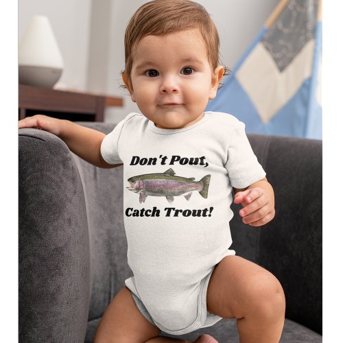 Cute Rainbow Trout Baby Fishing Dont Pout Funny  Baby Bodysuit