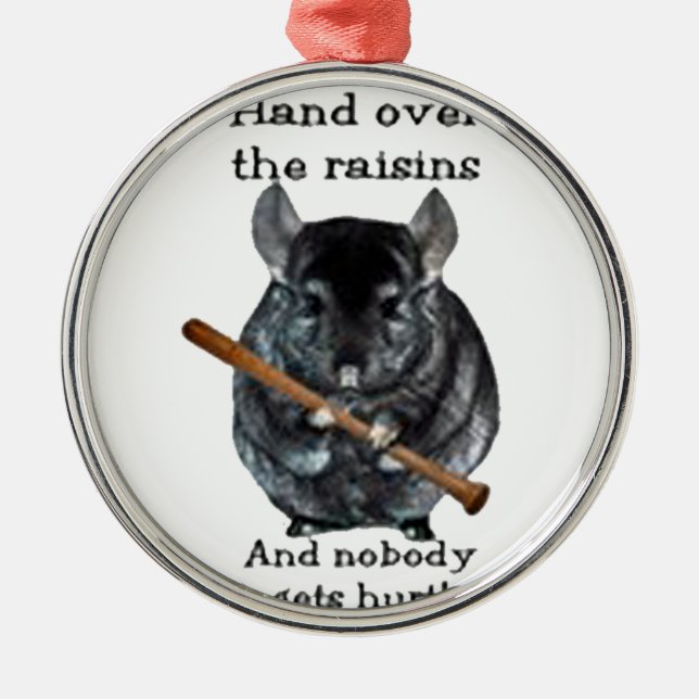 Cute Raisin Mean Chinchilla Metal Ornament (Front)