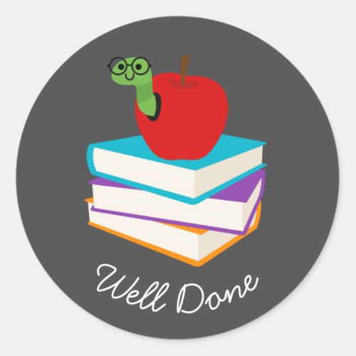 Cute reading bookworm well done teaching classic round sticker