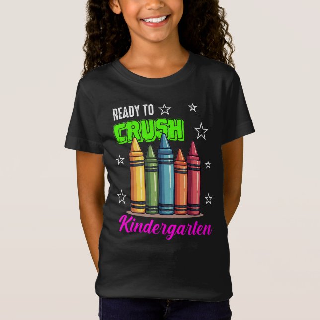 Cute Ready to Crush Kindergarten Crayons Tee (Front)