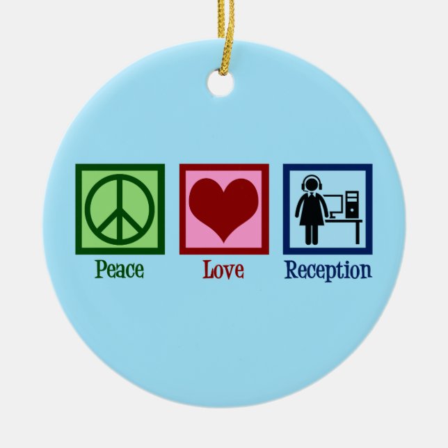 Cute Receptionist Peace Love Reception Ceramic Ornament (Front)