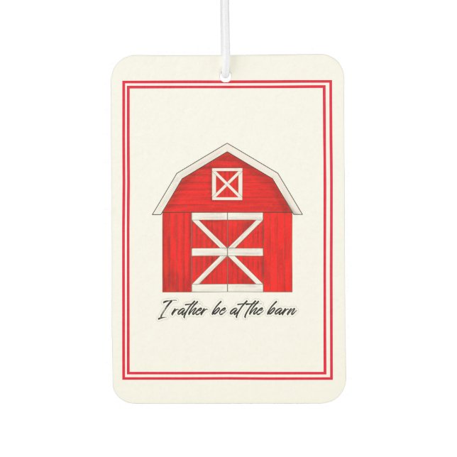 Cute Red Barn Drawing | I Rather be at the Barn Air Freshener (Front)