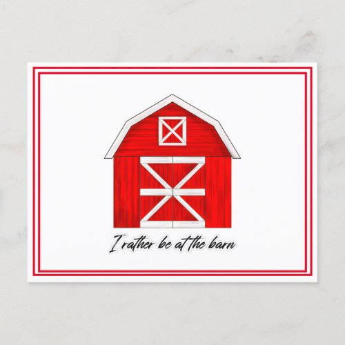 Cute Red Barn Drawing  I Rather be at the Barn  Postcard