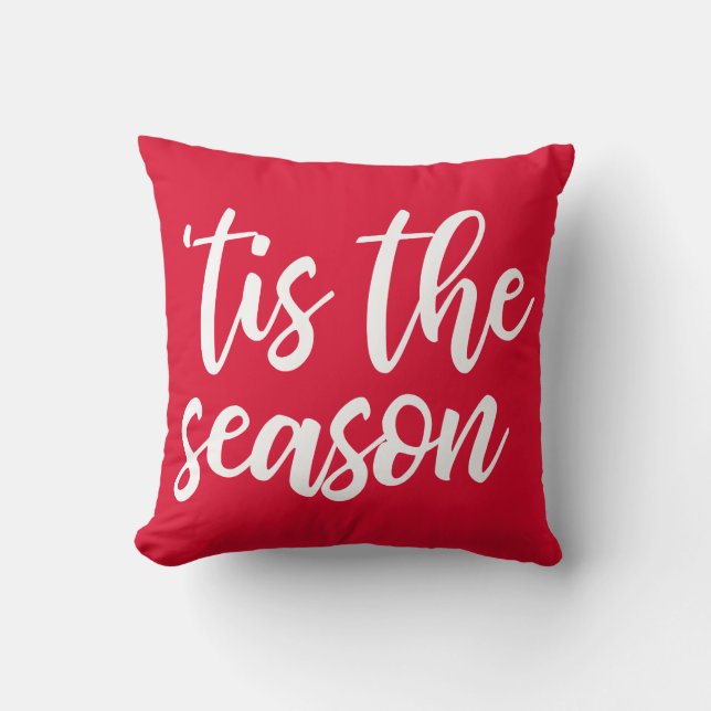 Cute Red Christmas 'Tis The Season Throw Pillow (Front)