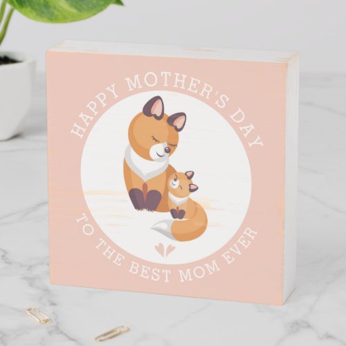 Cute red fox and baby pink peach Mothers Day Wooden Box Sign