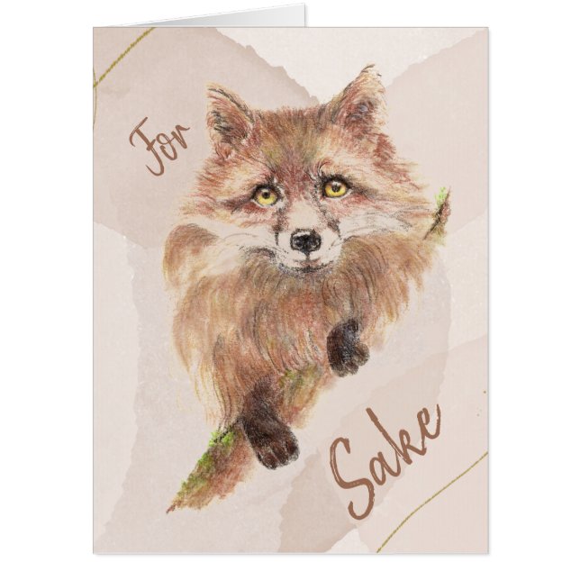 Cute Red Fox Funny For Foxs Sake Quote   Card (Front)