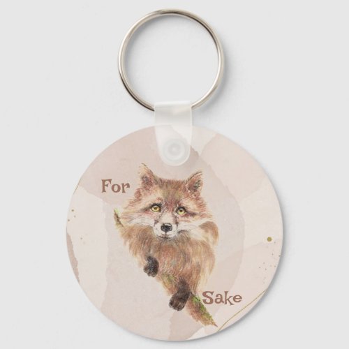 Cute Red Fox Funny For Foxs Sake Quote   Keychain