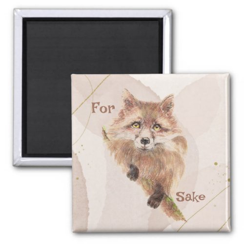 Cute Red Fox Funny For Foxs Sake Quote   Magnet