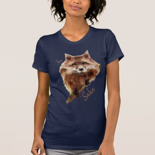 Cute Red Fox Funny For Foxs Sake Quote   Poster T_Shirt