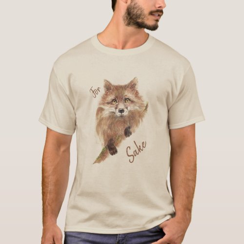 Cute Red Fox Funny For Foxs Sake Quote  T_Shirt