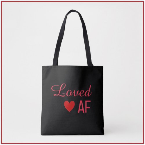 Cute Red Heart Loved AF Tote Bag