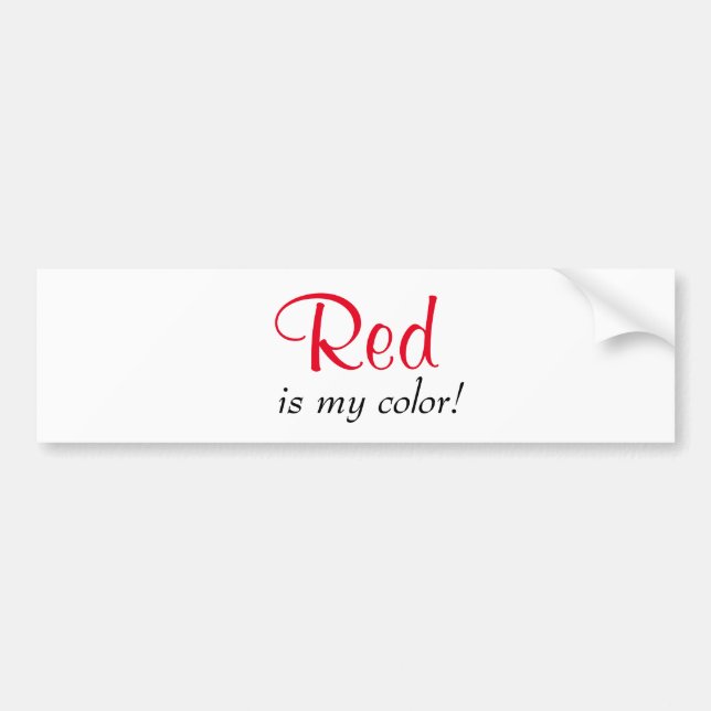 Cute Red Is My Color Bumper Sticker (Front)