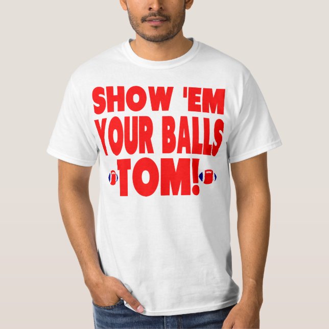 Cute Red - Show Them Your Balls T-Shirt (Front)