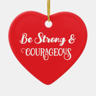 Cute Red Strong and Courageous Heart Ceramic Ornament