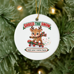 Cute Reindeer Shredding Snow Skateboard Ceramic Ornament