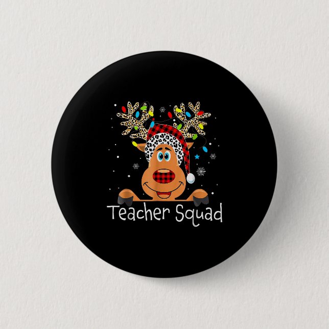 Cute Reindeer Teacher Squad Christmas  Button (Front)
